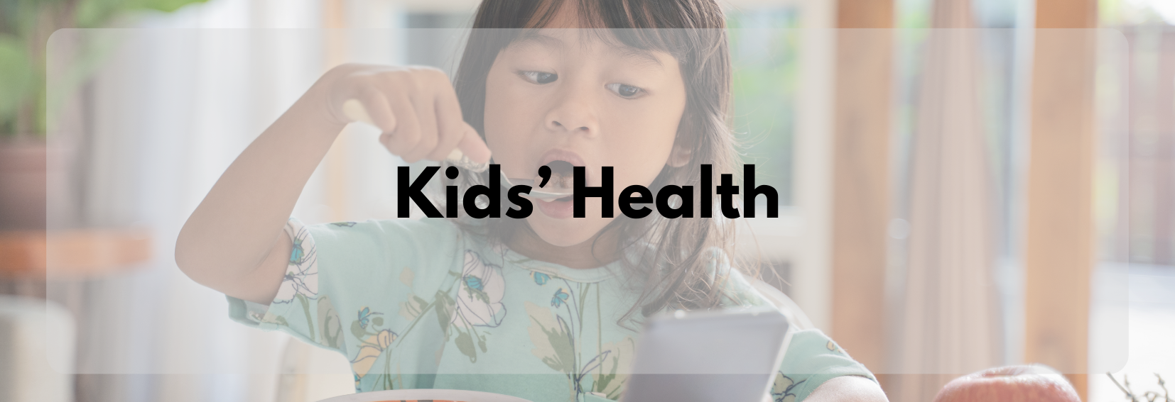 Kids’ Health